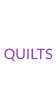 QUILTS
